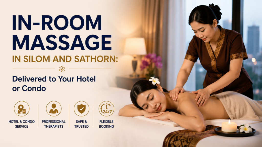 Professional in-room massage service delivered to hotels and condos in Sukhumvit Bangkok